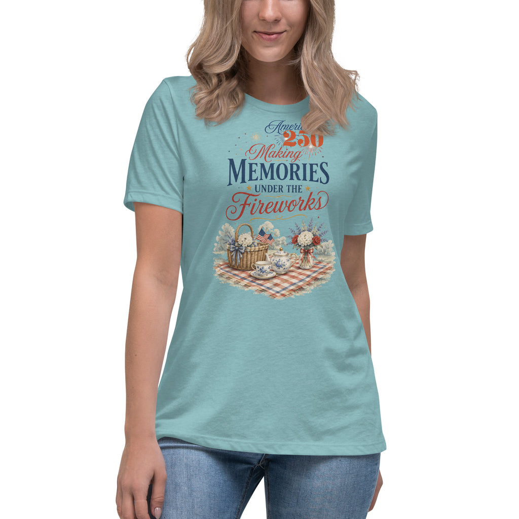 America 250 Making Memories Tea Party Picnic Fourth of July Shirt for Tea Lovers Women's Relaxed T-Shirt