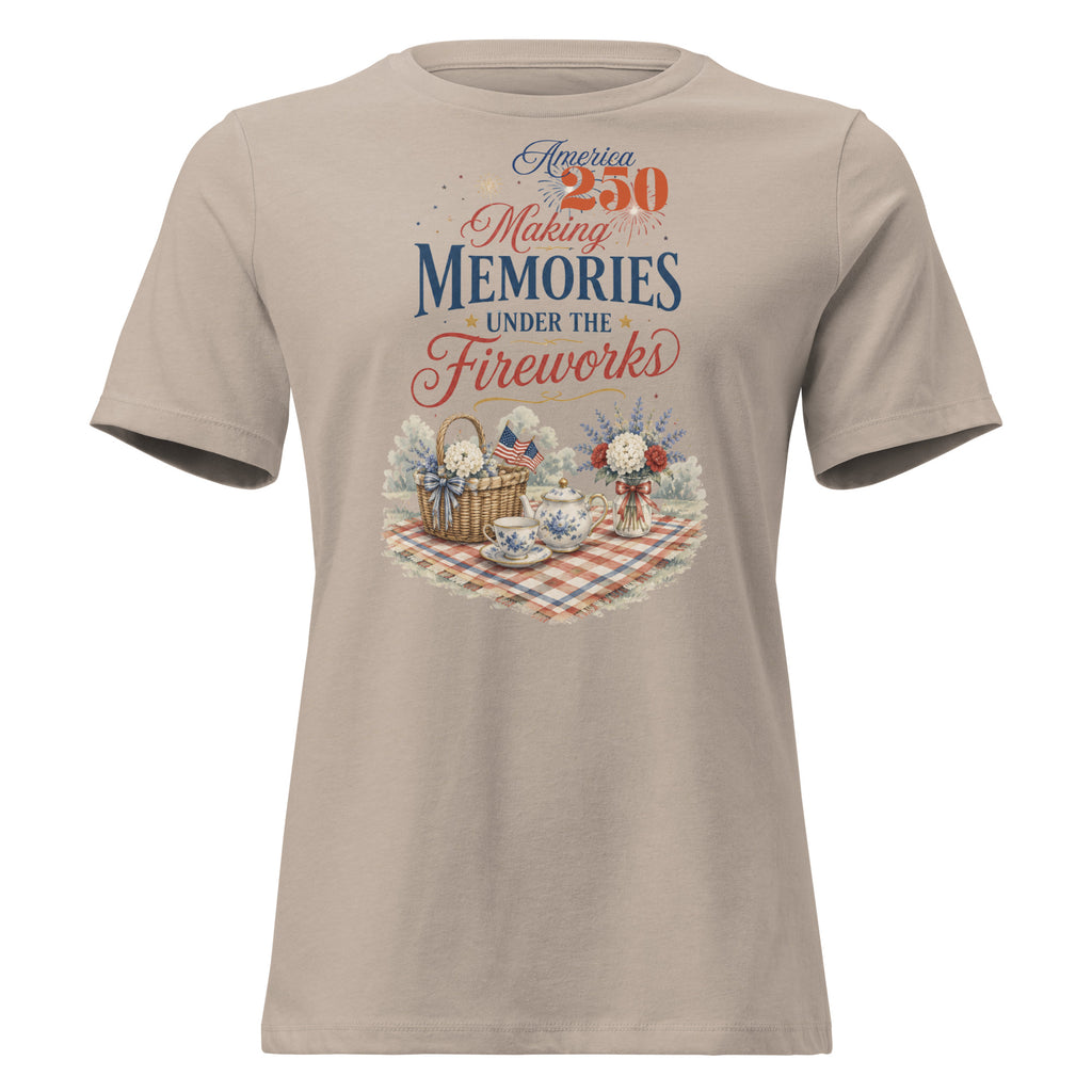 America 250 Making Memories Tea Party Picnic Fourth of July Shirt for Tea Lovers Women's Relaxed T-Shirt