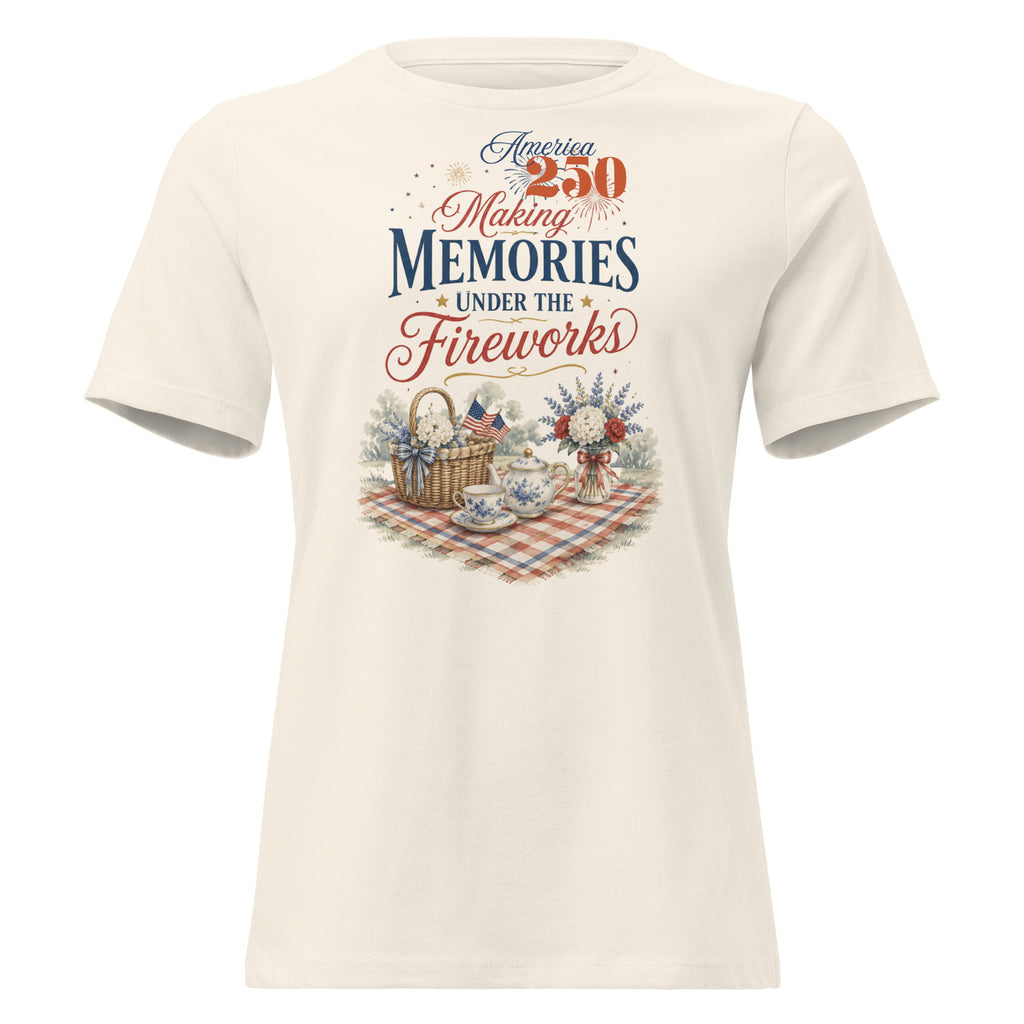 America 250 Making Memories Tea Party Picnic Fourth of July Shirt for Tea Lovers Women's Relaxed T-Shirt