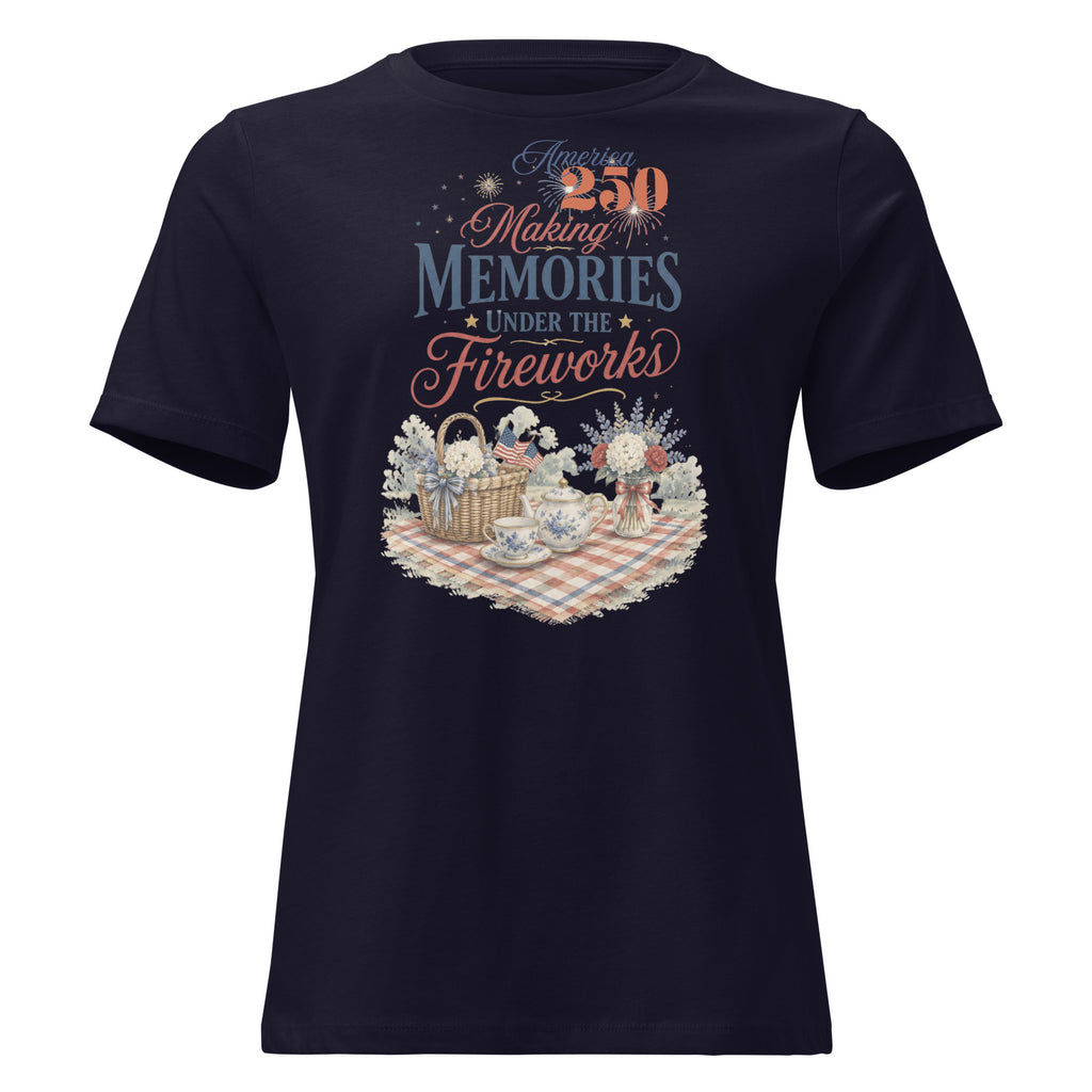 America 250 Making Memories Tea Party Picnic Fourth of July Shirt for Tea Lovers Women's Relaxed T-Shirt