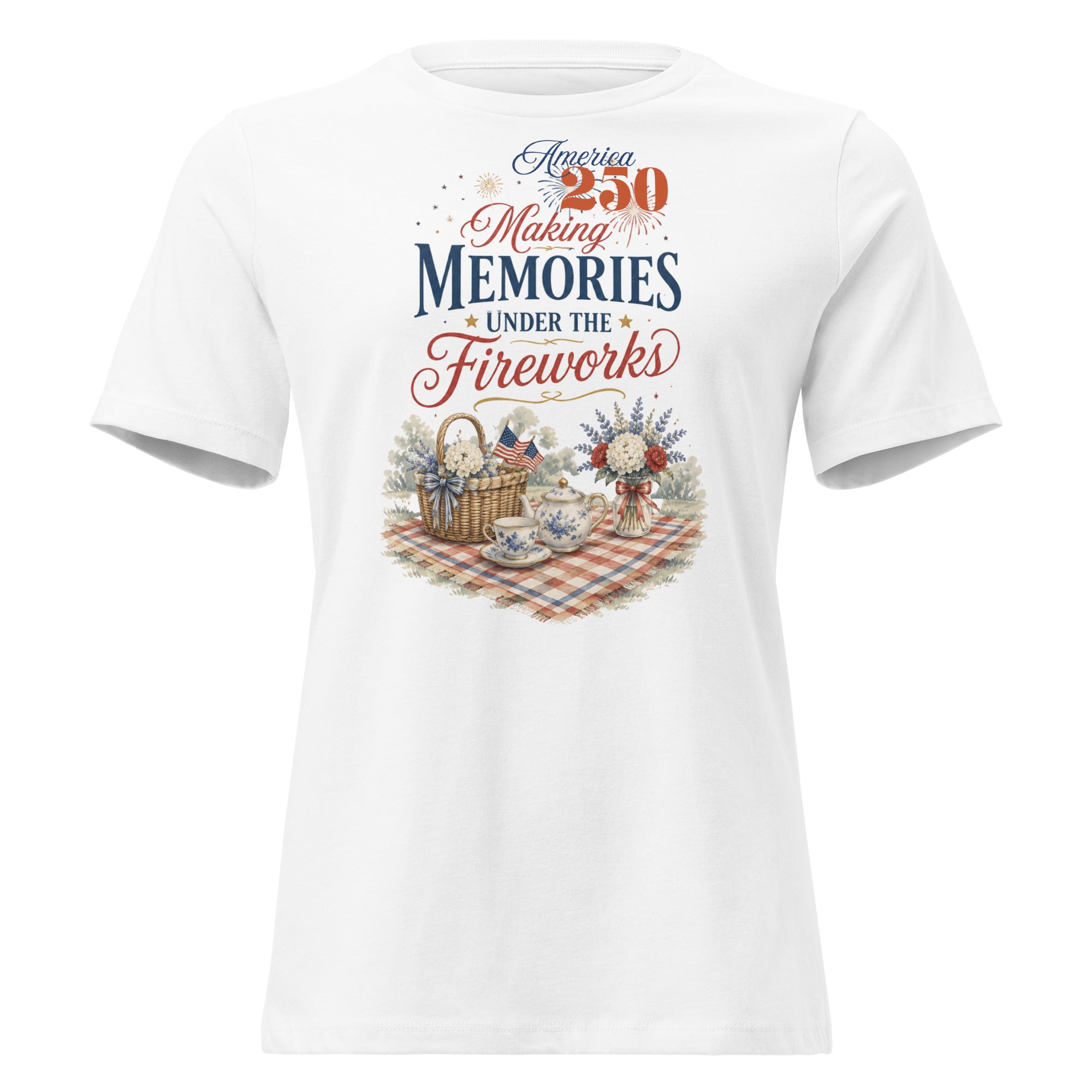 America 250 Making Memories Tea Party Picnic Fourth of July Shirt for Tea Lovers Women's Relaxed T-Shirt